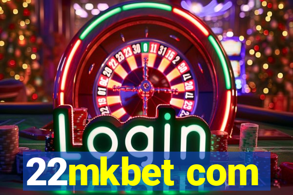 22mkbet com